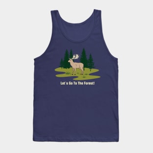 Let's Go To The Forest Tank Top